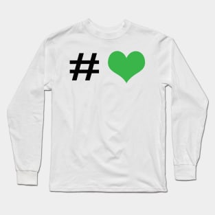 Hashtag green heart Long Sleeve T-Shirt